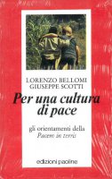 Per una cultura di pace - Lorenzo Bellomi Giuseppe Scotti