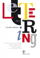 Lettering. Ediz. italiana - Rossi Vilmo