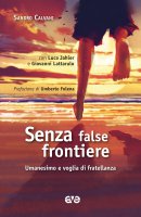 Senza false frontiere - Sandro Calvani, Giovanni Lattarulo, Luca Jahier, Umberto Folena