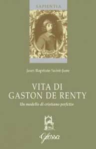 Copertina di 'Vita di Gaston de Renty'