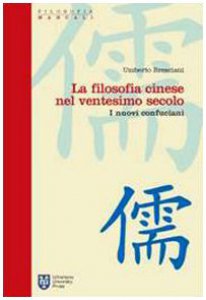 Copertina di 'La filosofia cinese nel ventesimo secolo. I nuovi confuciani'