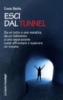 Esci dal tunnel - Luca Saita