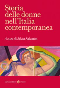Copertina di 'Storia delle donne nell'Italia contemporanea'