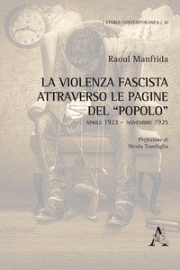 Copertina di 'La violenza fascista attraverso le pagine del Popolo. Aprile 1923-Novembre 1925'
