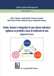 Copertina di 'Salute, farmaci e integratori in una visione sistemica: vigilanza su prodotti a base di isoflavoni di soia'