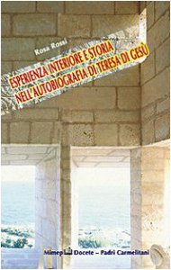 Copertina di 'Esperienza interiore e storia nell'autobiografia di Teresa di Ges'