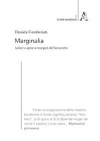 Marginalia. Autori e opere ai margini del Novecento - Comberiati Daniele