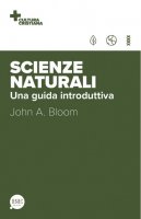 Scienze naturali - John A. Bloom