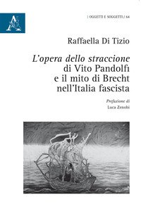 Copertina di 'L' opera dello straccione di Vito Pandolfi e il mito di Brecht nell'Italia fascista'