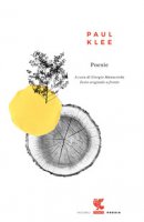 Poesie. Testo tedesco a fronte - Klee Paul