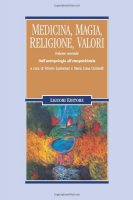 Medicina, magia, religione, valori [vol_2] / Dall'Antropologia all'Etnopsichiatria