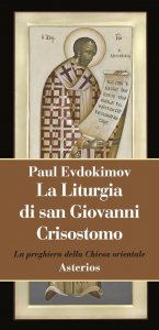 Copertina di 'La liturgia di san Giovanni Crisostomo'