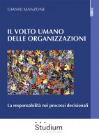 Il volto umano delle organizzazioni - Gianni Manzone