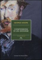 Confessioni di un giovane - Moore George