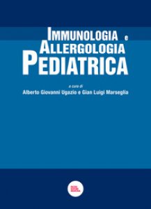 Copertina di 'Immunologia e allergologia pediatrica'