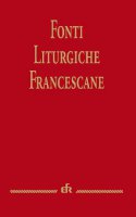Fonti Liturgiche Francescane - Marco Bartoli, Jacques Dalarun
