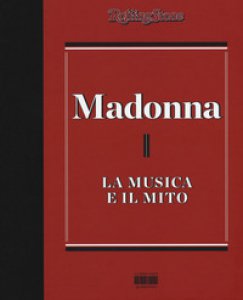 Copertina di 'Madonna. La musica il mito'