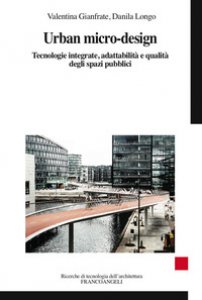 Copertina di 'Urban micro-design. Tecnologie integrate, adattabilit e qualit degli spazi pubblici'