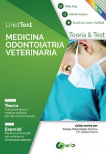 Copertina di 'UnidTest. Medicina odontoiatria veterinaria. Teoria. Esercizi. Con app. Con e-book'