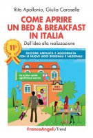 Come aprire un Bed & Breakfast in Italia - Rita Apollonio, Giulia Carosella