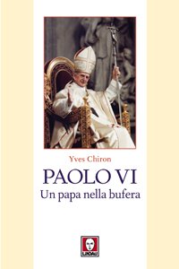 Copertina di 'Paolo VI. Un papa nella bufera'