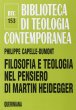 Filosofia e teologia nel pensiero di Martin Heidegger - Capelle-Dumont Philippe