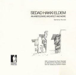 Copertina di 'Sedad Hakki Eldem. An aristocratic architect and more'