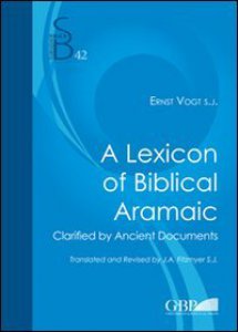 Copertina di 'A lexicon of biblical aramaic. Clarified by ancient documents'