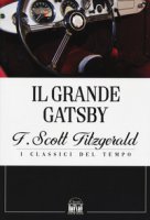 Il grande Gatsby - Fitzgerald Francis Scott