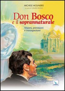 Copertina di 'Don Bosco e il soprannaturale'
