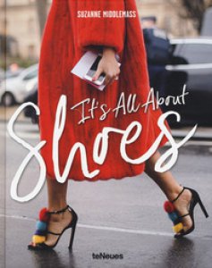 Copertina di 'It's all about shoes. Ediz. inglese e francese'