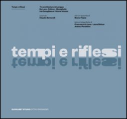 Copertina di 'Tempi e riflessi. Ediz. illustrata'