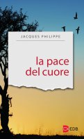 La pace del cuore - Philippe Jacques