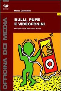 Copertina di 'Bulli, pupe e videofonini'