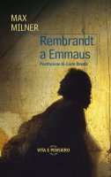 Rembrandt a Emmaus - Max Milner