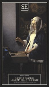 Copertina di 'L' enigma della sorgente. Poesie in versi e in prosa 1981-2016'
