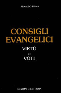 Copertina di 'Consigli evangelici. Virt e voti'