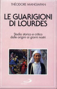 Copertina di 'Le guarigioni di Lourdes'