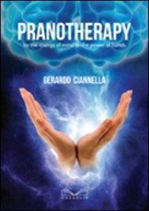 Copertina di 'Pranotherapy by the energy of mind to the power of hands'