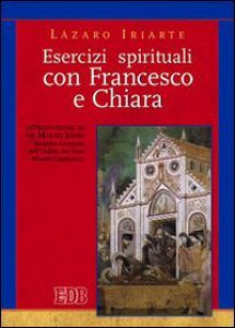 Copertina di 'Esercizi spirituali con Francesco e Chiara'