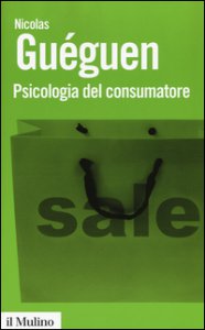 Copertina di 'Psicologia del consumatore'