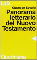 Panorama letterario del Nuovo Testamento - Segalla Giuseppe