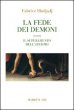 La fede dei demoni - Hadjadj Fabrice