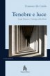 Tenebre e luce - Francesco De Carolis