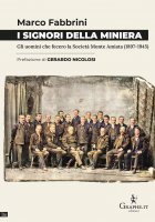 I Signori della miniera - Marco Fabbrini