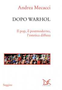 Copertina di 'Dopo Warhol'