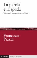 La parola e la spada - Francesca Piazza