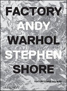 Copertina di 'Factory Andy Warhol'
