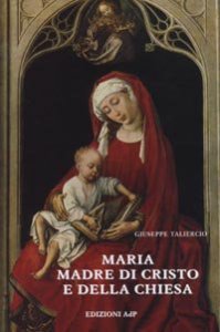 Copertina di 'Maria madre di Cristo e della Chiesa'