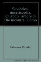 Parabole di misericordia - Salvatore Vitiello